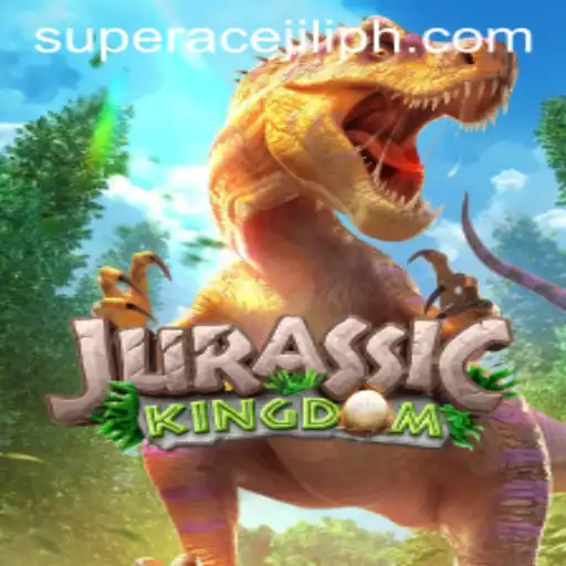 JurassicKingdom: Unearthing the Excitement with Super Ace Jili