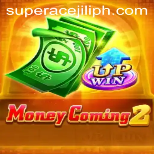 Explore the Exciting World of MoneyComing2: A Dive into Gameplay and Strategies