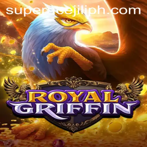 Exploring the Thrilling World of RoyalGriffin with a Touch of Super Ace Jili
