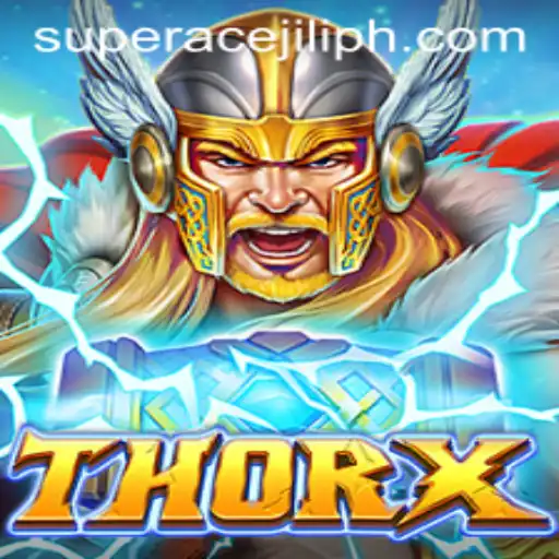 ThorX: An Epic Gaming Adventure with Super Ace Jili