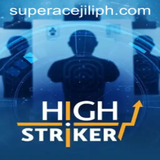 Exploring HighStriker: The Exciting World of Gaming with Super Ace Jili