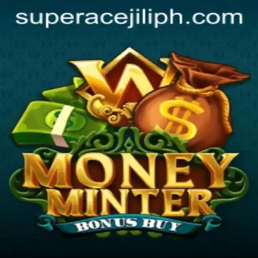 Discover the Thrilling World of MoneyMinterBonusBuy: A Guide to the Exciting Game with Super Ace Jili