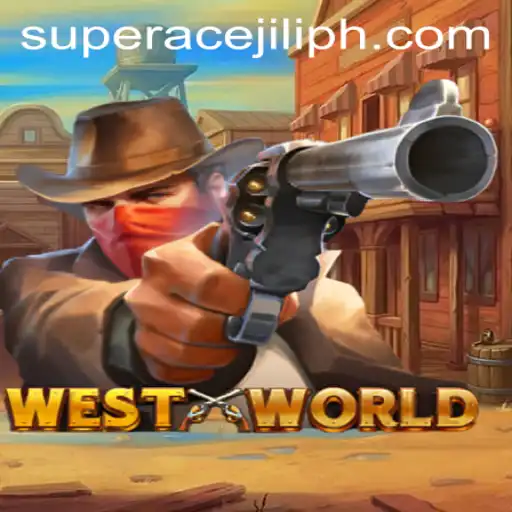 WestWorld: Exploring the Innovative Gaming Experience of Super Ace Jili